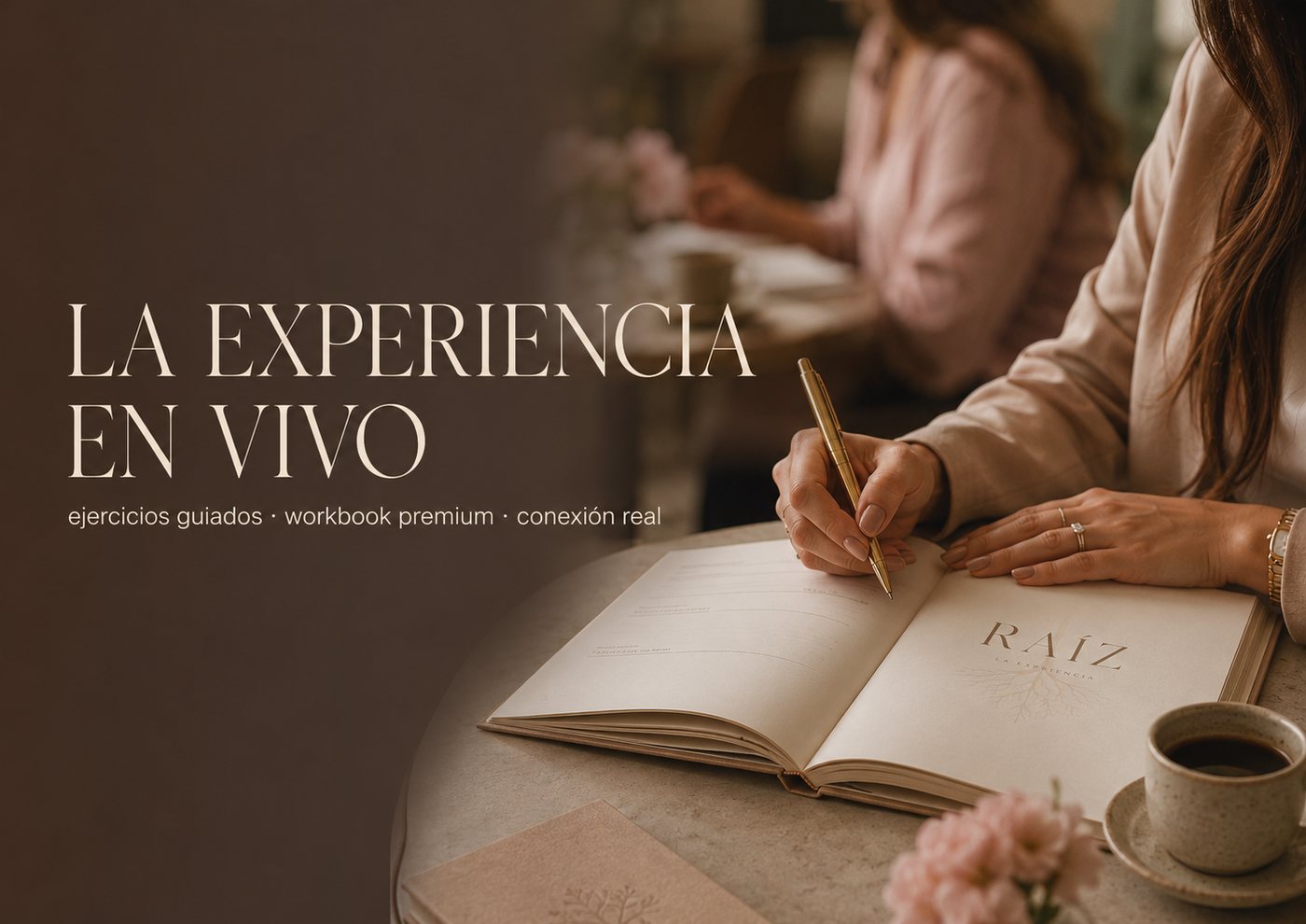 La experiencia en vivo: ejercicios guiados, workbook premium y conexión real
