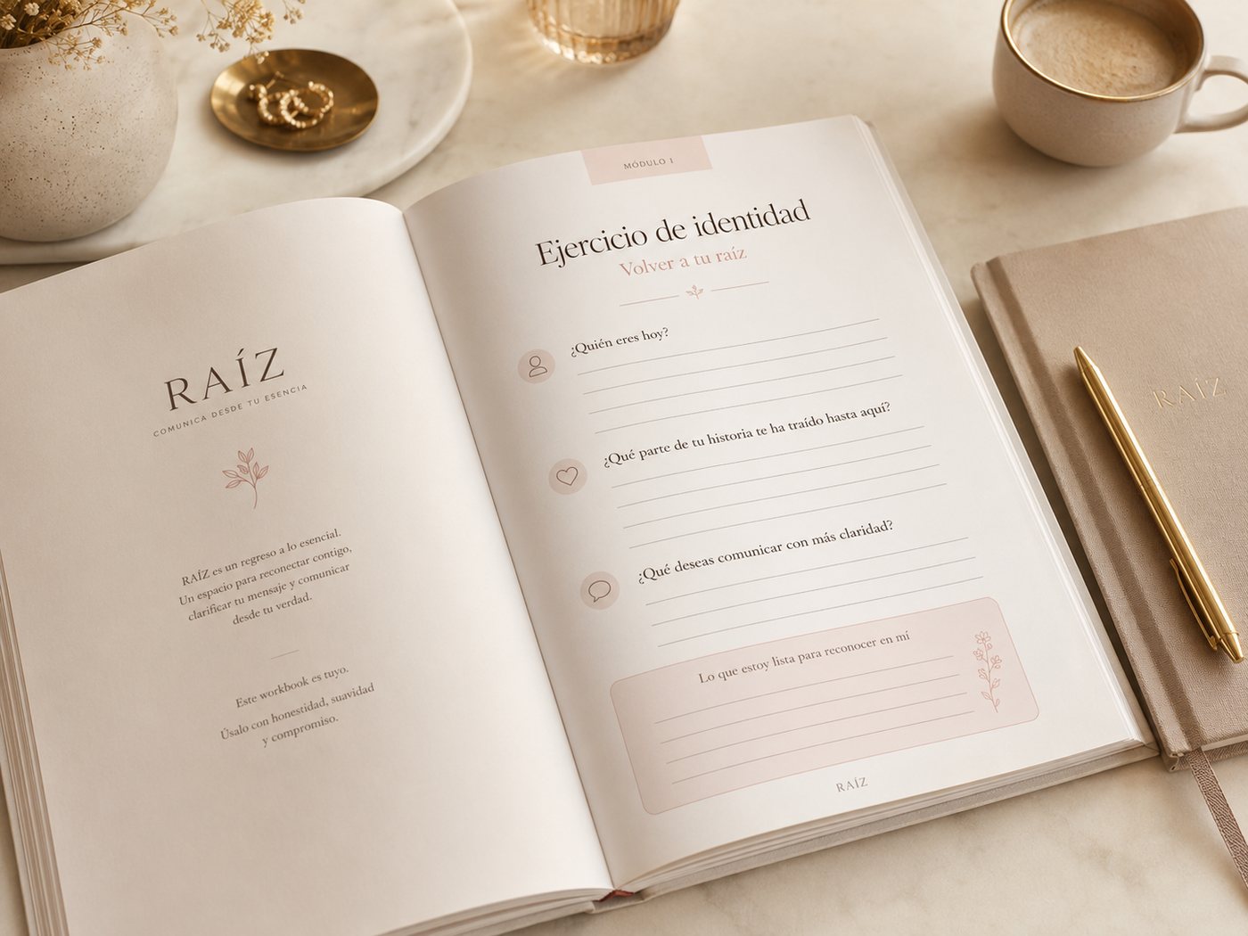 Workbook RAÍZ abierto: ejercicio de identidad — quién eres hoy, tu historia, qué deseas comunicar